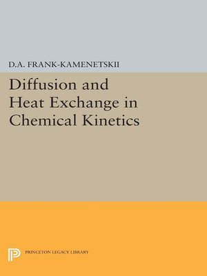 cover image of Diffusion and Heat Exchange in Chemical Kinetics